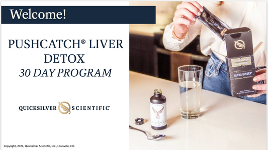 Quicksilver Scientific Masterclass - PushCatch® Liver Detox Program